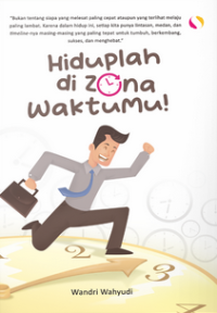 Image of Hidup di zona waktumu!