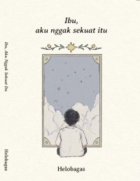 Image of Ibu, aku nggak sekuat itu