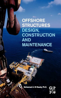 Image of Offshore Structures Design, Construction and Maintenance