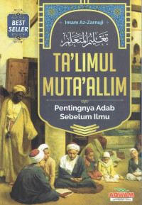 Image of Ta'limul  muta'alim: pentingnya adab sebelum ilmu