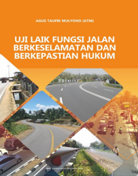 Image of Uji laik fungsi jalan berkeselamatan dan berkapasitas hukum